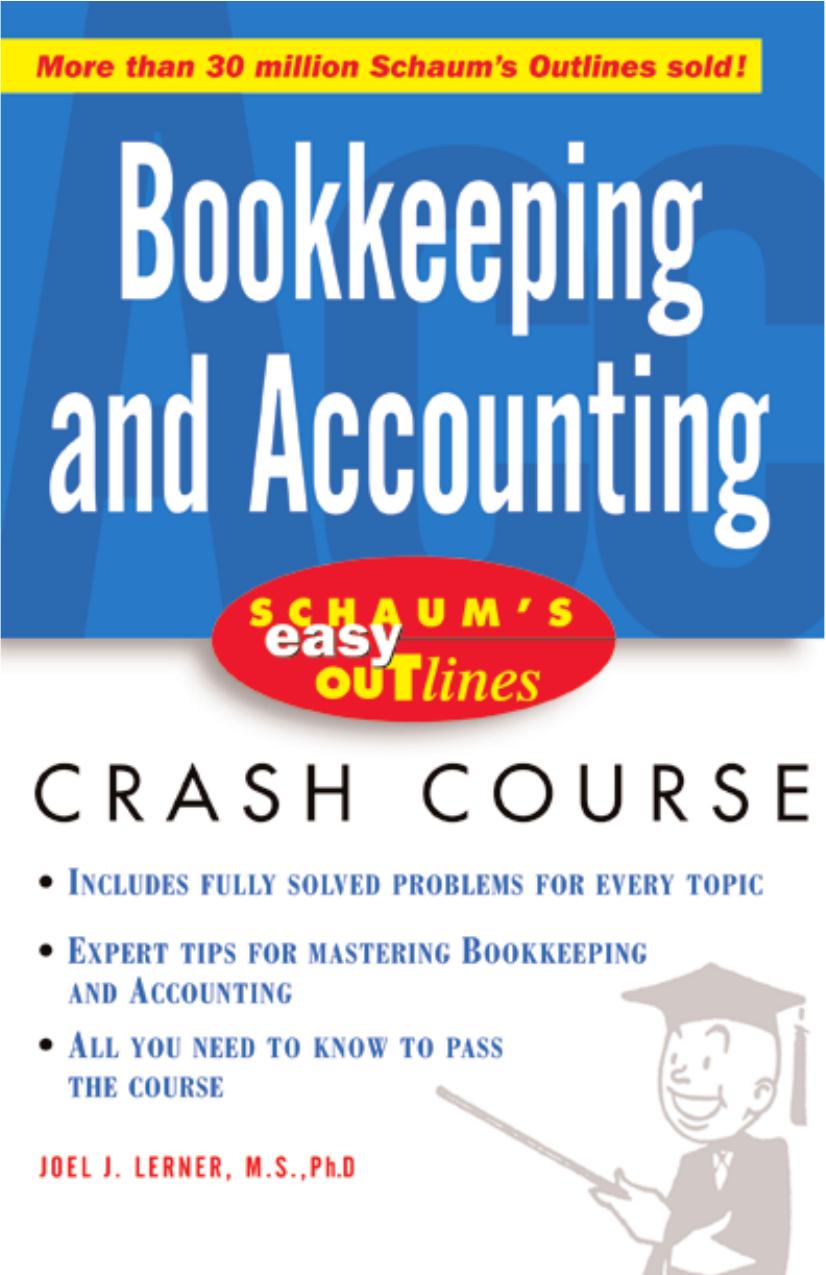 Schaum's Easy Outline Bookkeeping and Accounting by Joel J. Lerner