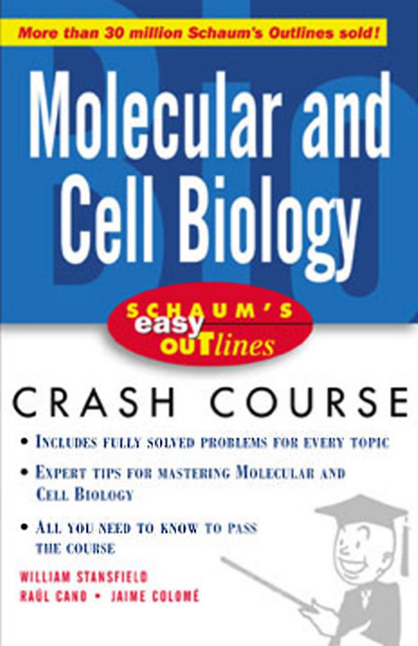 Schaum's Easy Outline Molecular and Cell Biology by Unknow