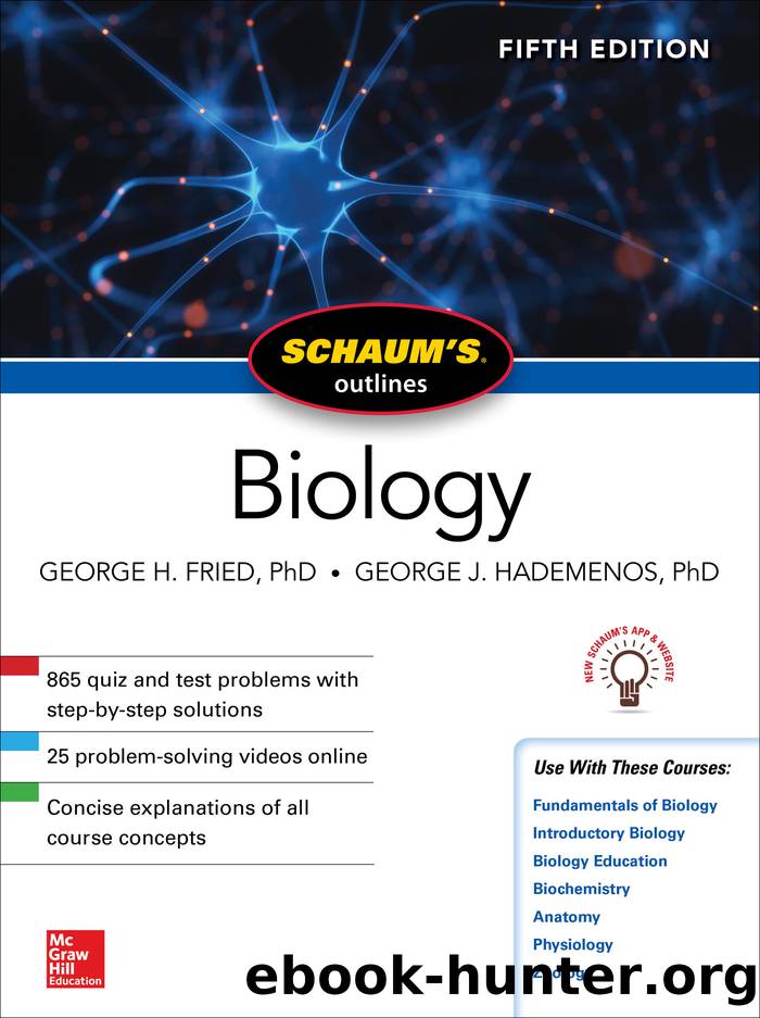Schaum's Outline of Biology by George H. Fried