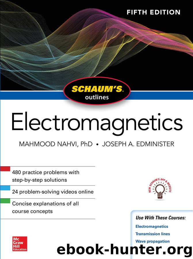Schaum's Outline of Electromagnetics, Fifth Edition by Mahmood Nahvi Joseph Edminister