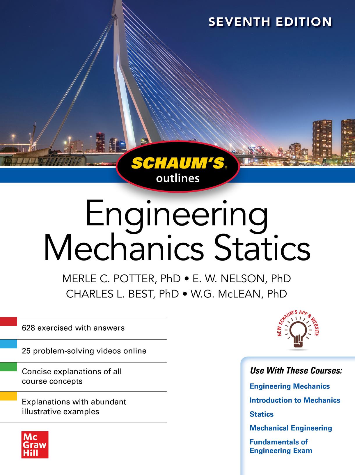 Schaum's Outline of Engineering Mechanics: Statics, Seventh Edition by Merle C. Potter E. W. Nelson Charles L. Best and W. G. McLean
