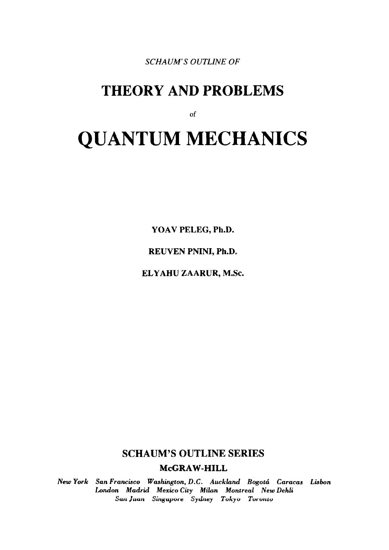 Schaum's Outline of Quantum Mechanics (Schaum's) by Elyahu Zaarur Phinik Reuven