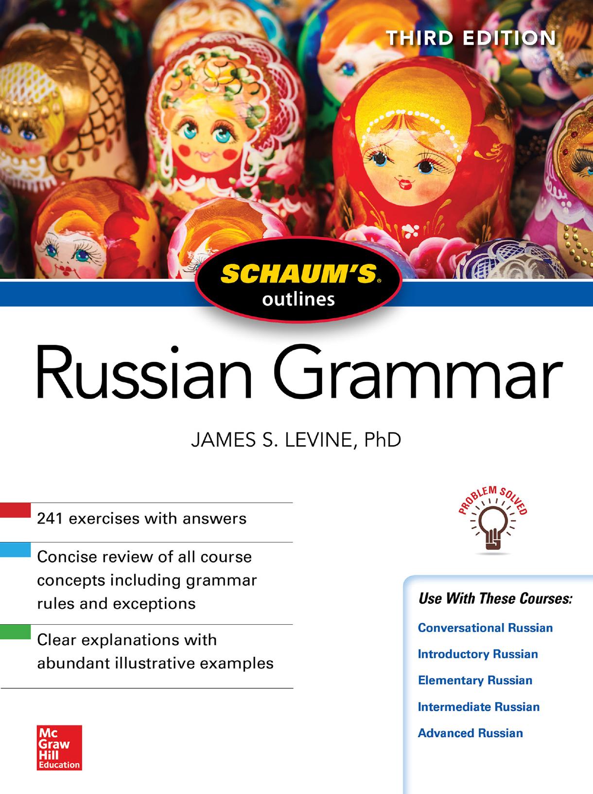 Schaum's Outline of Russian Grammar by James S. Levine