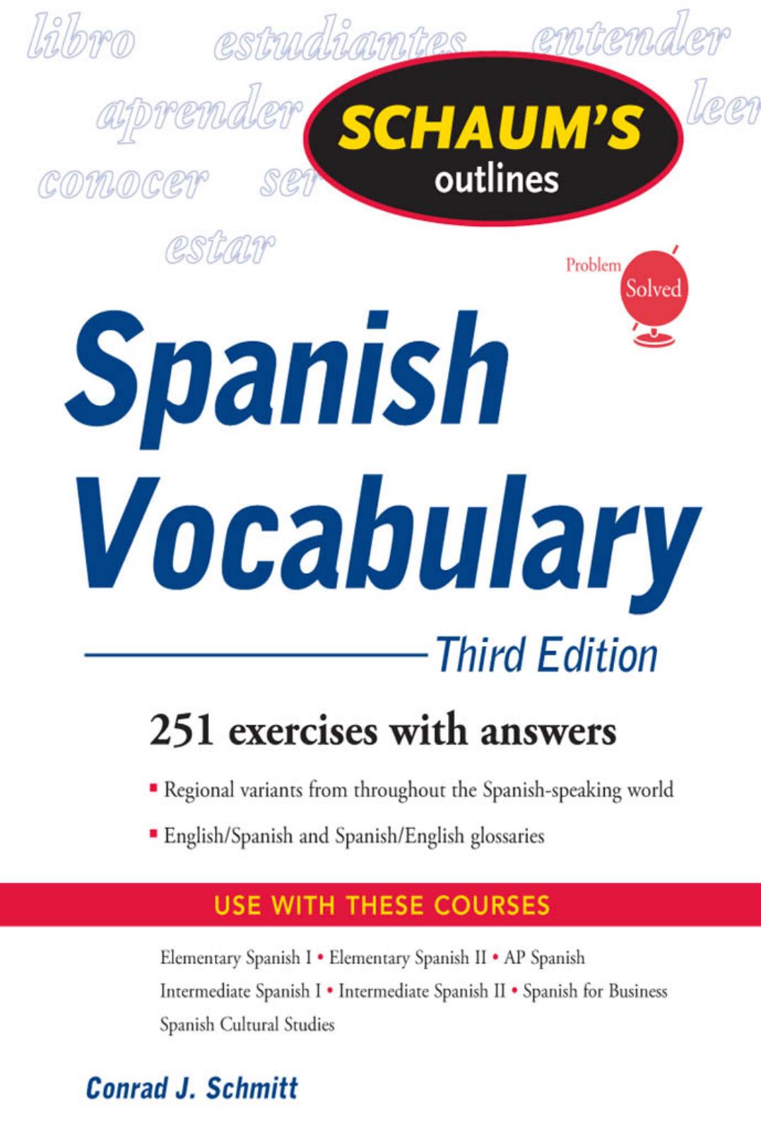 Schaum's Outline of Spanish Vocabulary by Schmitt Conrad J