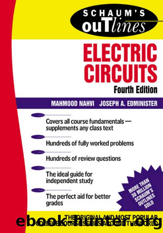 Schaum's Outline of Theory and Problems of Electric Circuits by Nahvi Mahmood.; Edminister Joseph