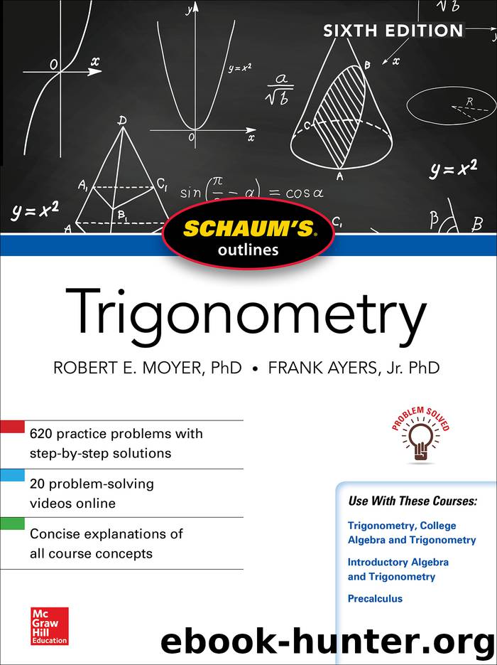 Schaum's Outline of Trigonometry by Robert E. Moyer