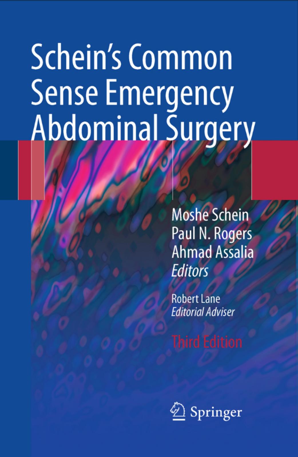 Schein's Common Sense Emergency Abdominal Surgery: An Unconventional Book for Trainees and Thinking Surgeons by unknow