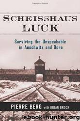 Scheisshaus Luck by Pierre Berg; Brian Brock
