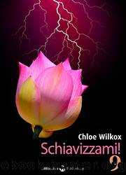 Schiavizzami! - Volume 9 (Italian Edition) by Chloe Wilkox