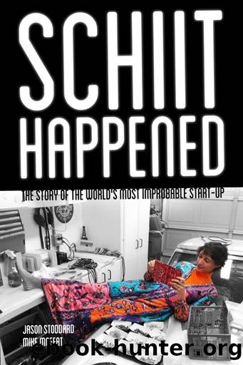 Schiit Happened by Jason Stoddard