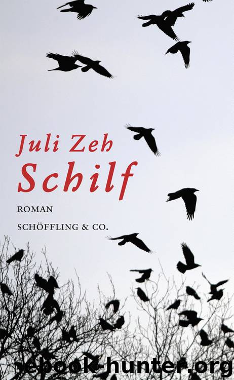 Schilf by Juli Zeh