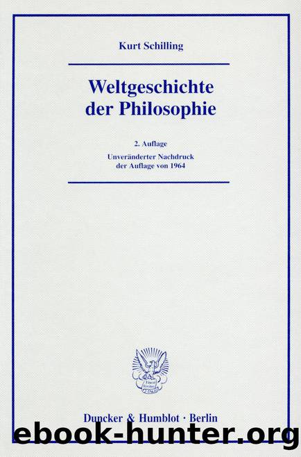 Schilling by Weltgeschichte der Philosophie (9783428520596)
