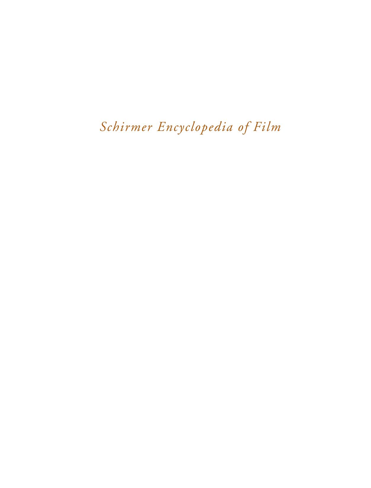 Schirmer Encyclopedia of Film, Vol.3 - Independent Film - Road Movies by Barry Keith Grant