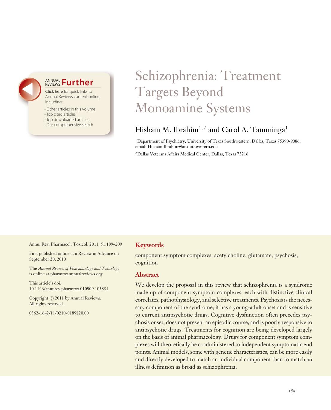 Schizophrenia: Treatment Targets Beyond Monoamine Systems by Hisham M. Ibrahim1 2 and Carol A. Tamminga1
