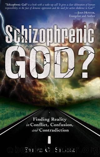 Schizophrenic God? by Steve C. Shank