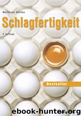 Schlagfertigkeit by Matthias Noellke