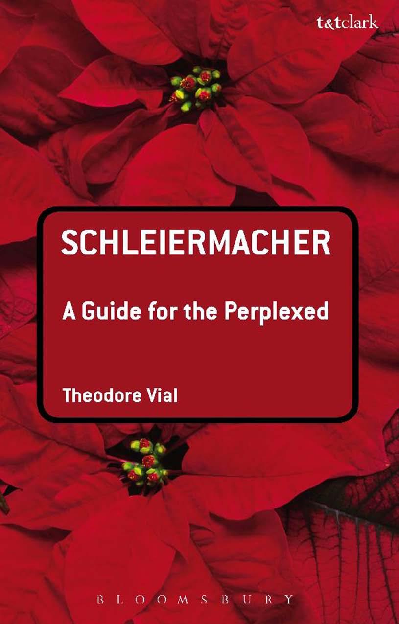 Schleiermacher: A Guide for the Perplexed by Schleiermacher Friedrich; Schleiermacher Friedrich; Vial Theodore M