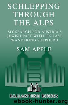 Schlepping Through the Alps by Sam Apple