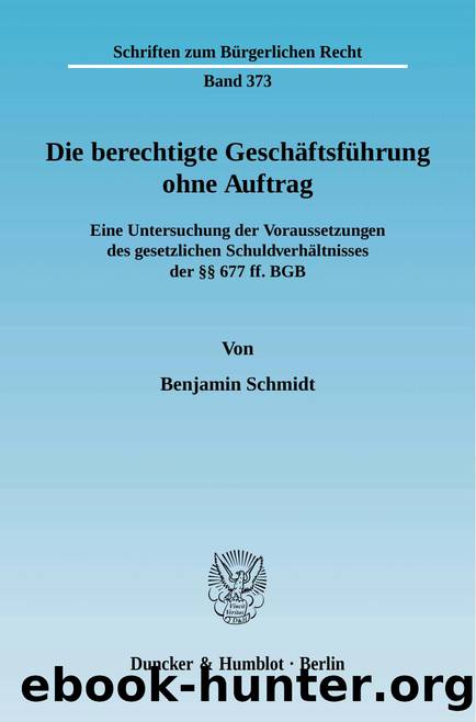 Schmidt by Schriften zum Bürgerlichen Recht (9783428526444)