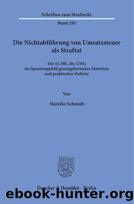 Schmidt by Schriften zum Strafrecht (9783428544684)