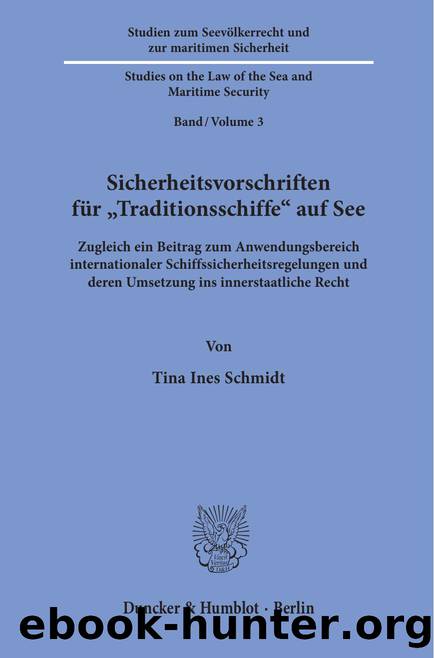Schmidt by Sicherheitsvorschriften für »Traditionsschiffe« auf See (9783428557332)