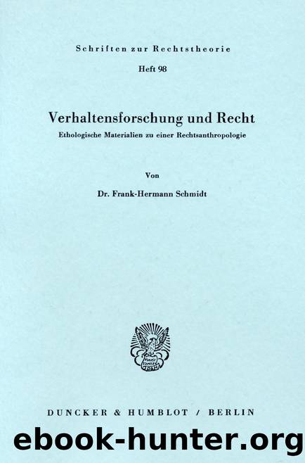 Schmidt by Verhaltensforschung und Recht (9783428450992)