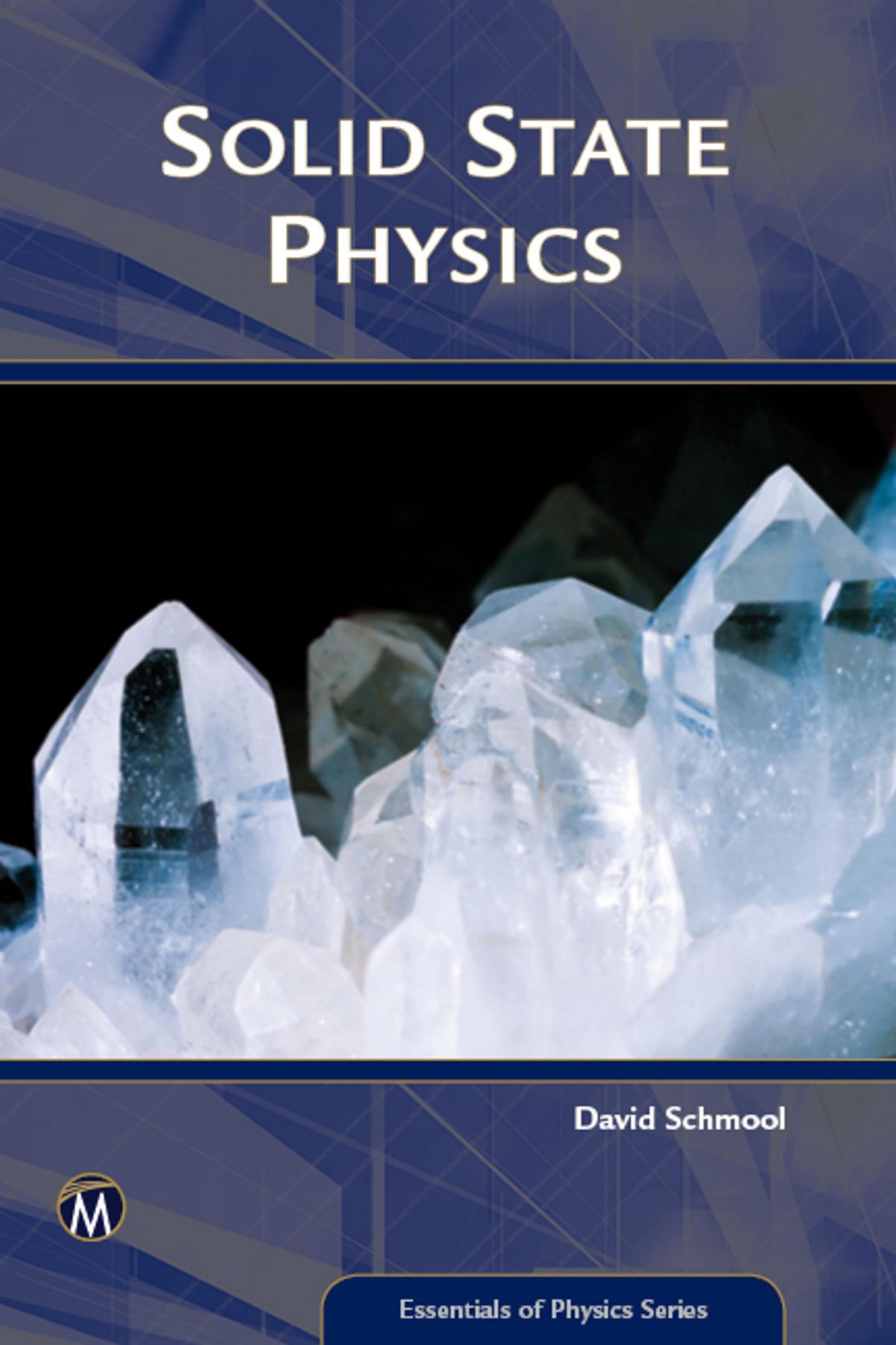 Schmool D. Solid State Physics. From the Material Prop...2017 by Unknown
