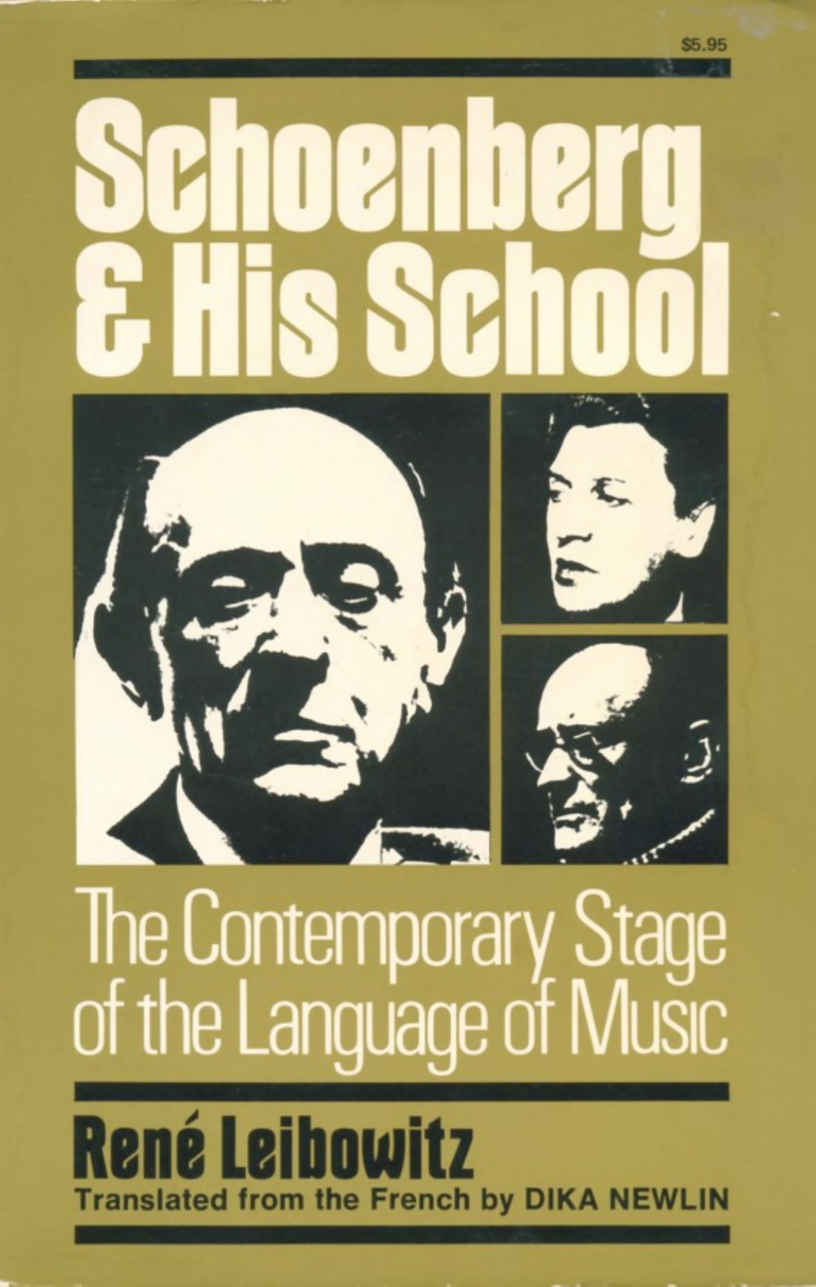 Schoenberg and His School: The Contemporary Stage of the Language of Music (Da Capo Paperback) by Rene Leibowitz