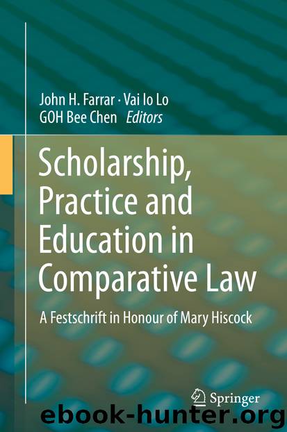 Scholarship, Practice and Education in Comparative Law by John H. Farrar & Vai Io Lo & Bee Chen GOH