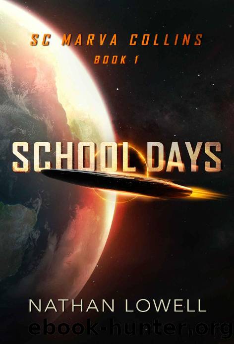 School Days (SC Marva Collins Book 1) by Nathan Lowell