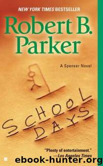 School Days by Parker Robert B