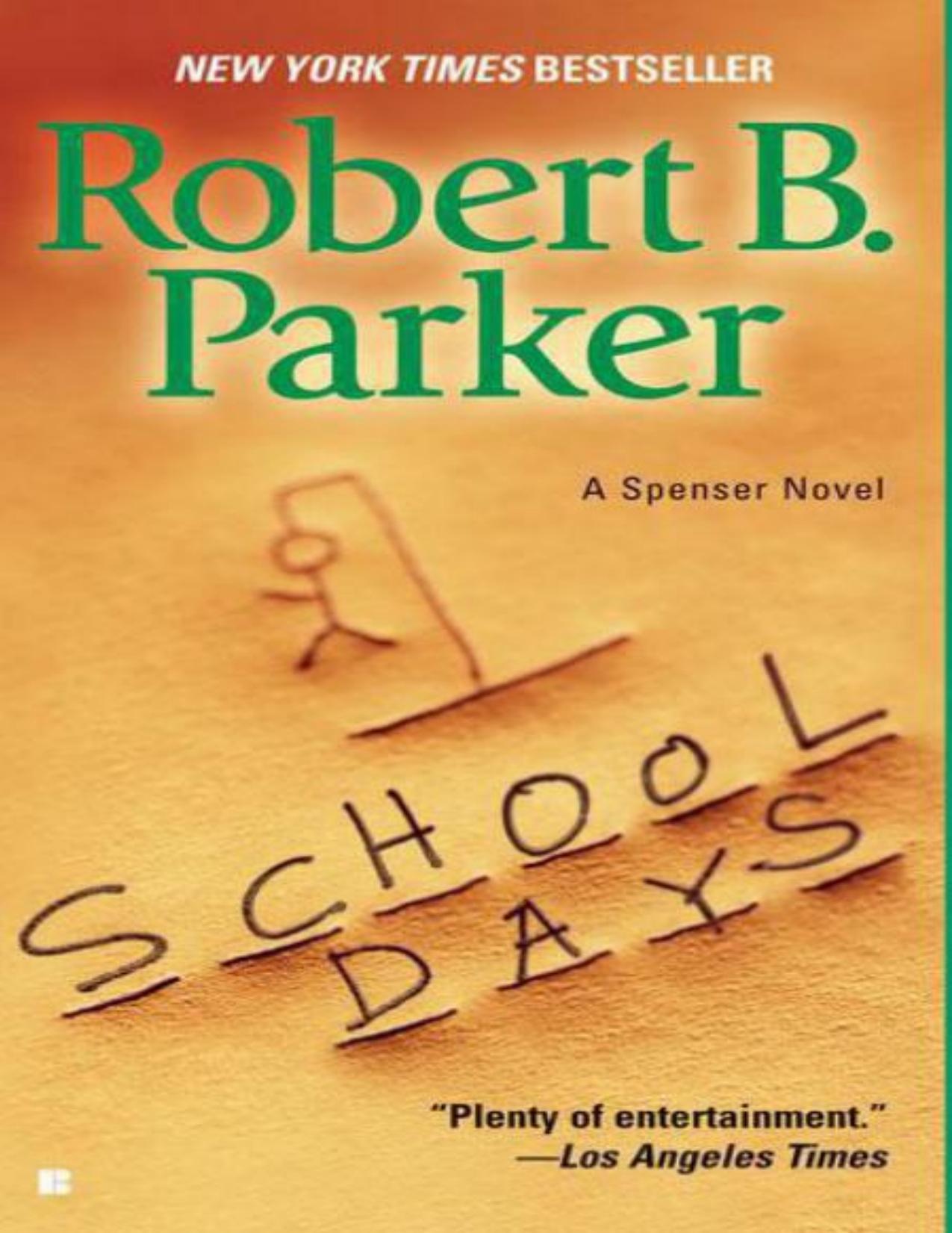 School Days by Robert B. Parker