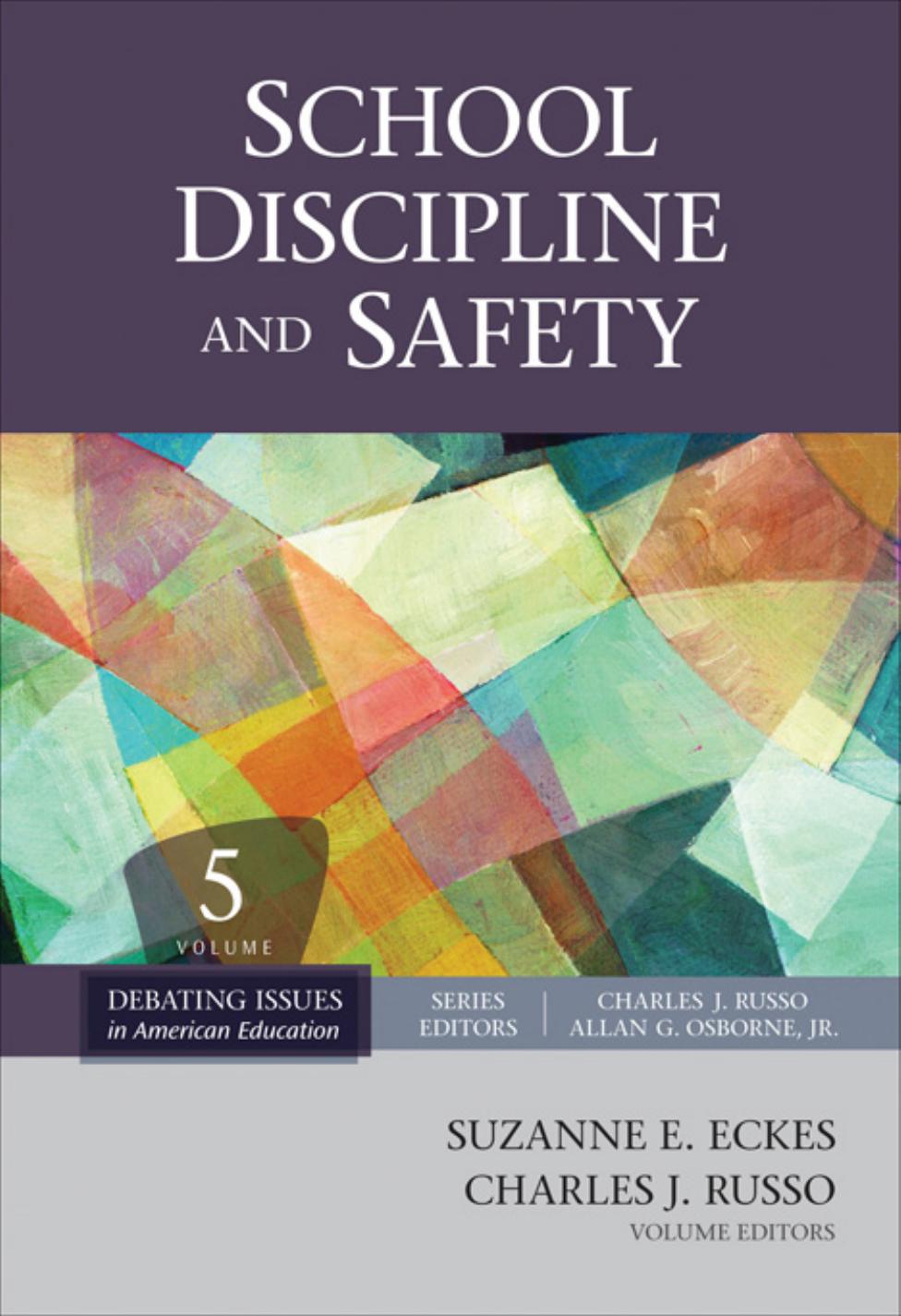 School Discipline and Safety by Suzanne E. Eckes; Charles Russo