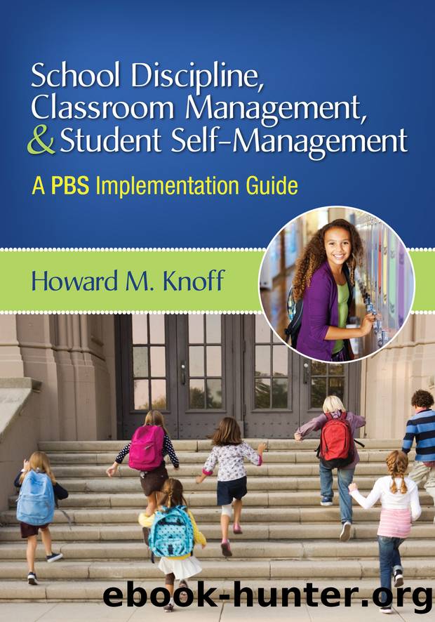 School Discipline, Classroom Management, and Student Self-Management by Knoff Howard M.; & Raymond J. McNulty