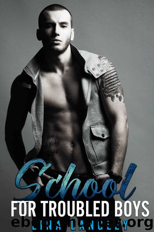 School For Troubled Boys by Lina Langley