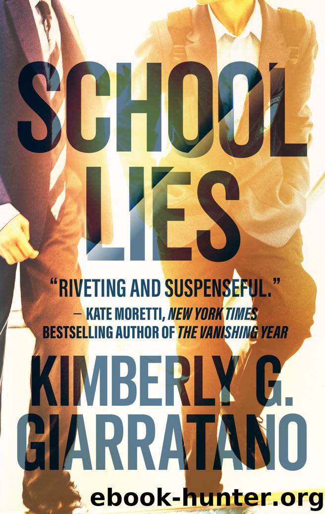 School Lies by Kimberly G Giarratano