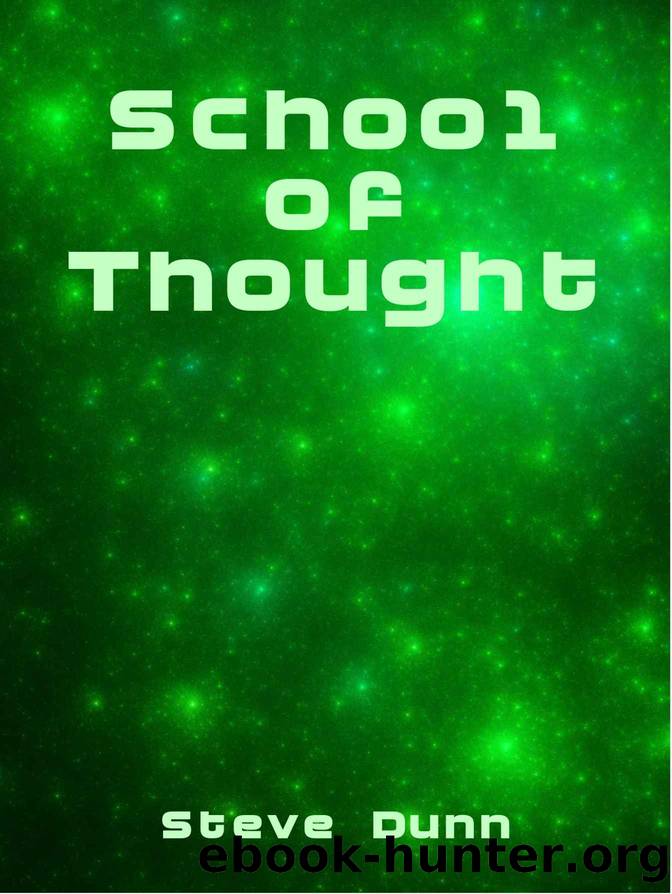 School Of Thought by Steve Dunn
