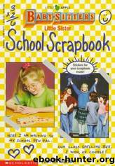 School Scrapbook (Baby-Sitters Little Sister) by Ann M. Martin