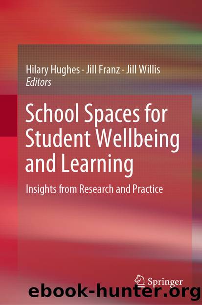 School Spaces for Student Wellbeing and Learning by Unknown