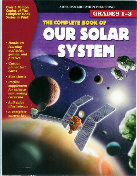 School Specialty Publishing-The Complete Book of Our Solar System (Complete Book Series)-American Education Publishing (2002) by Unknown