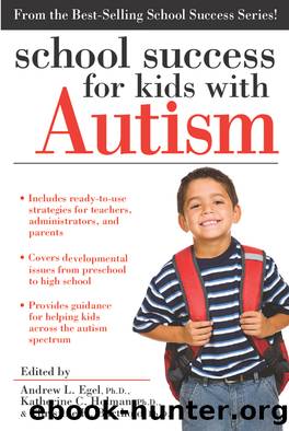 School Success for Kids with Autism by Andrew L. Egel Ph.D