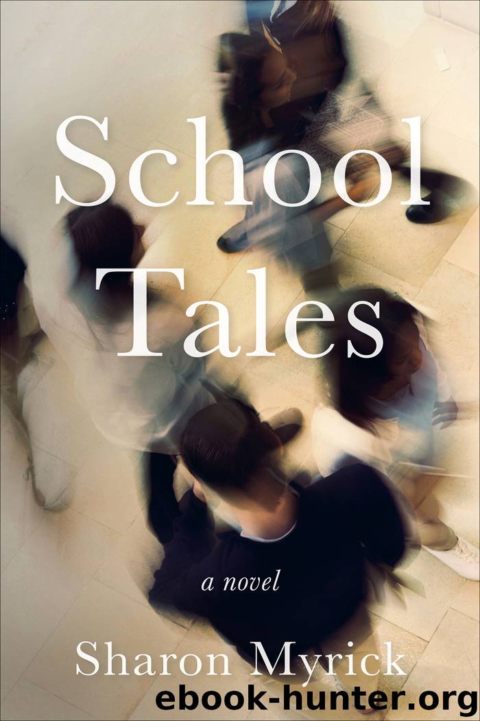 School Tales by Sharon Myrick