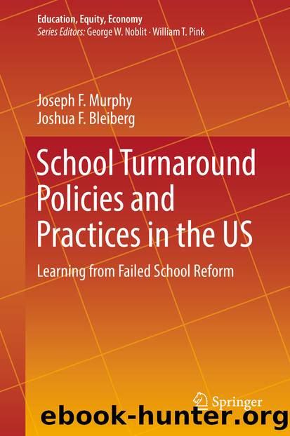 School Turnaround Policies and Practices in the US by Joseph F. Murphy & Joshua F. Bleiberg