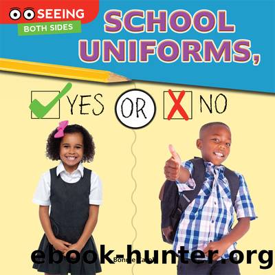 School Uniforms, Yes or No by Bonnie Carole