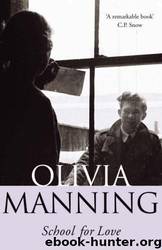 School for Love by Olivia Manning
