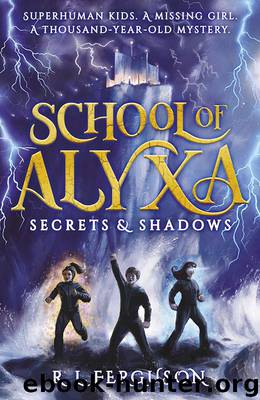 School of Alyxa Secrets and Shadows by R.L. Ferguson