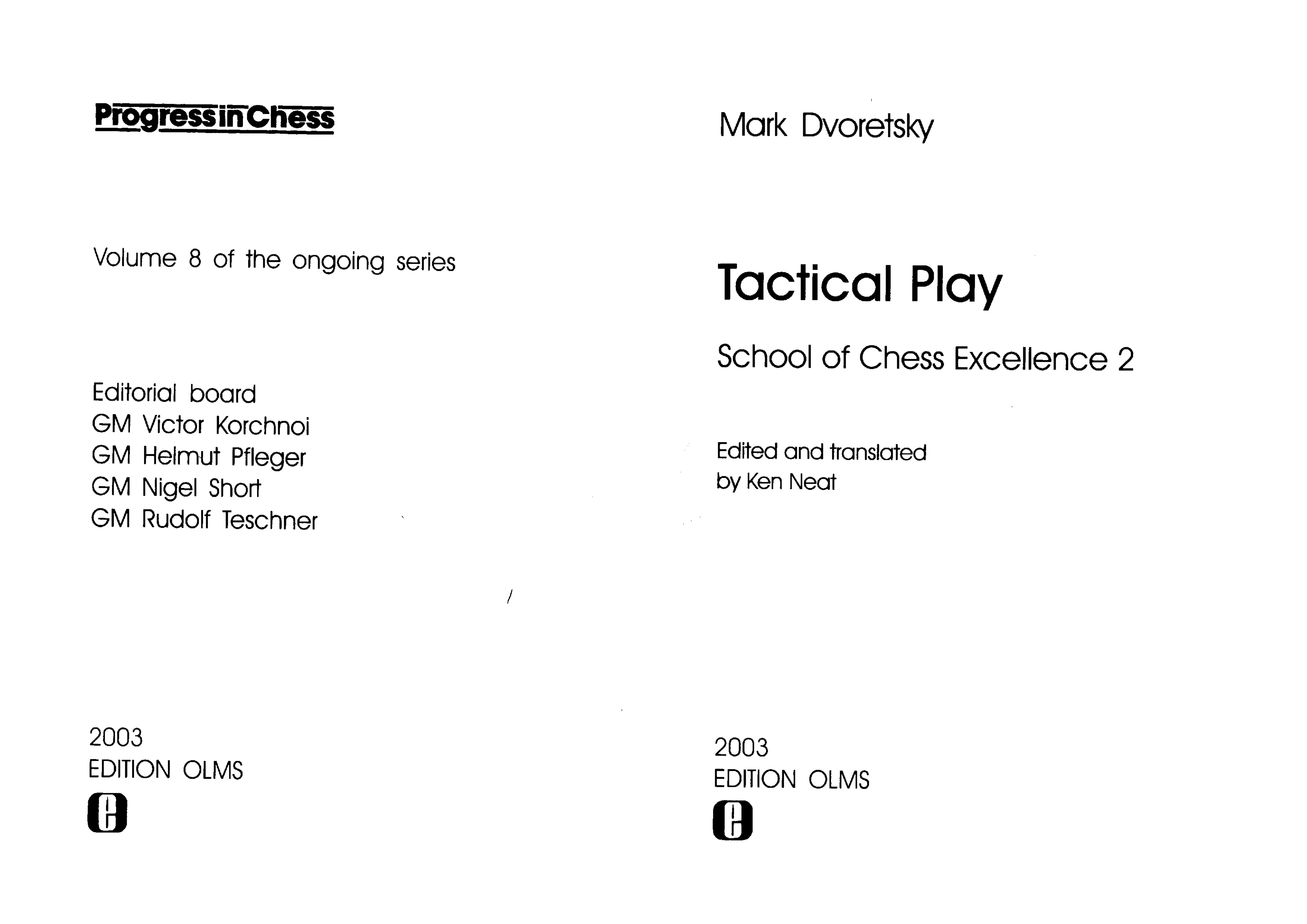 School of Chess Excellence 2 by Tactical Play