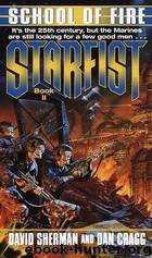 School of Fire by David Sherman; Dan Cragg