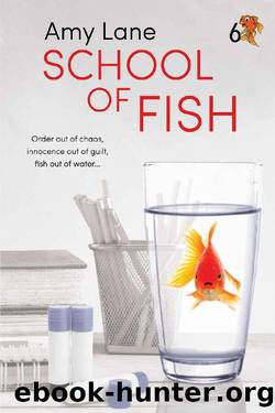 School of Fish (Fish Out of Water Book 6) by Amy Lane
