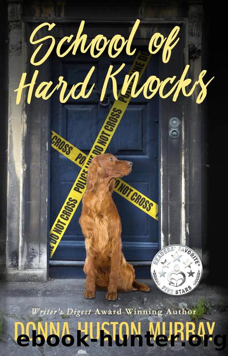 School of Hard Knocks by Donna Huston Murray